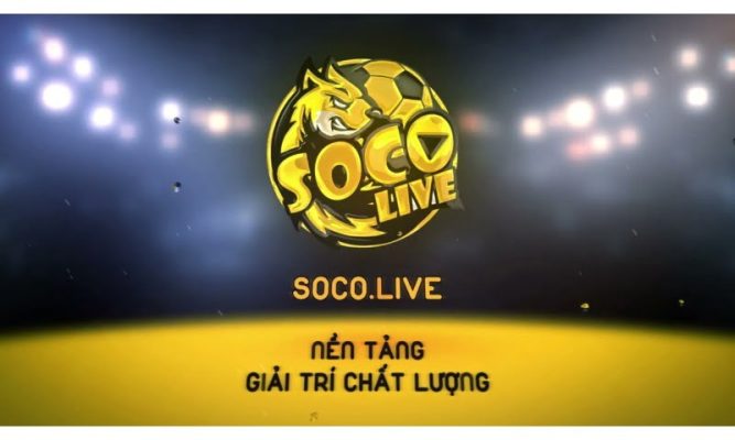 Socolive- địa chỉ xem bóng đá trực tuyến uy tín nhất 2022
